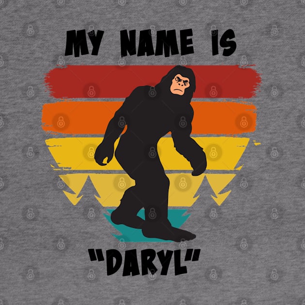 My Name Is "Daryl" by RKP'sTees